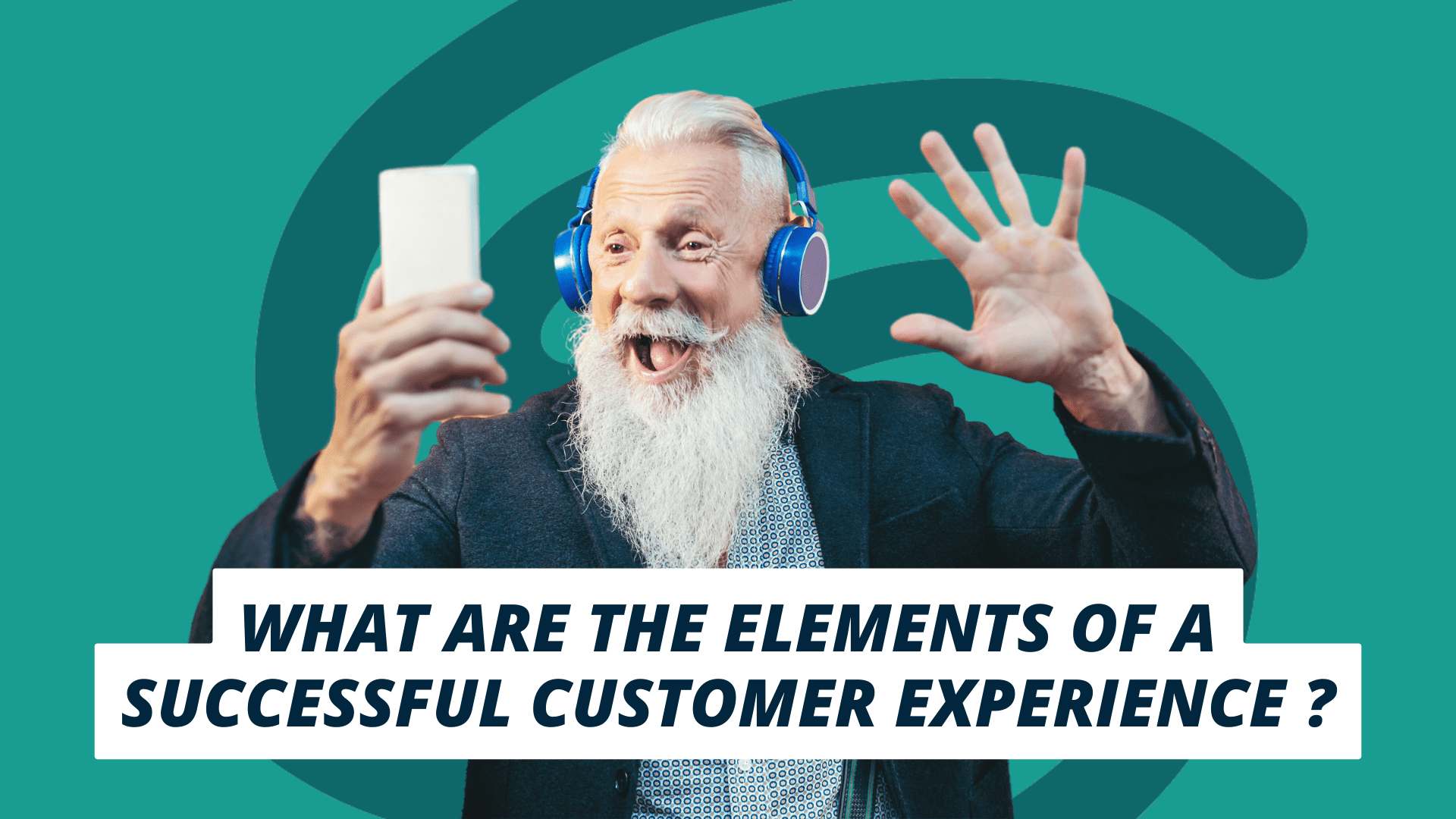 What makes for a successful customer experience?