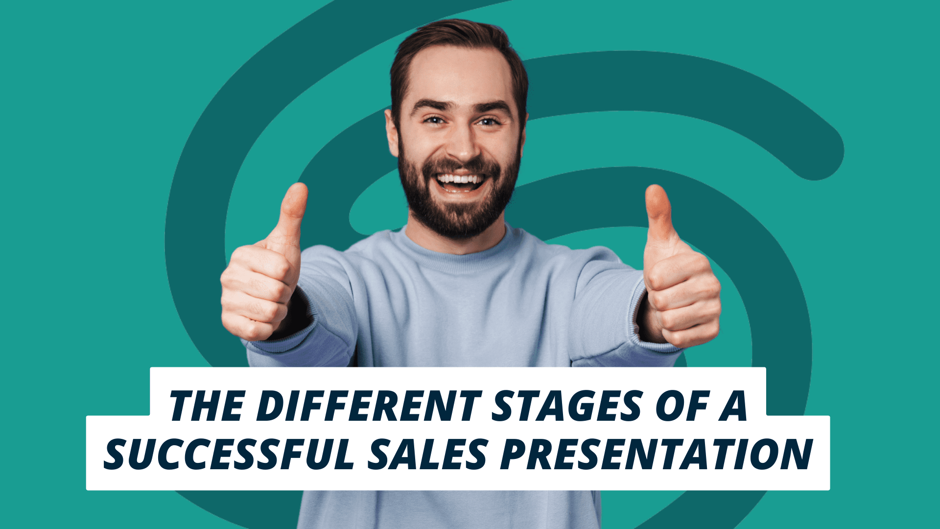 The different stages of a successful sales presentation
