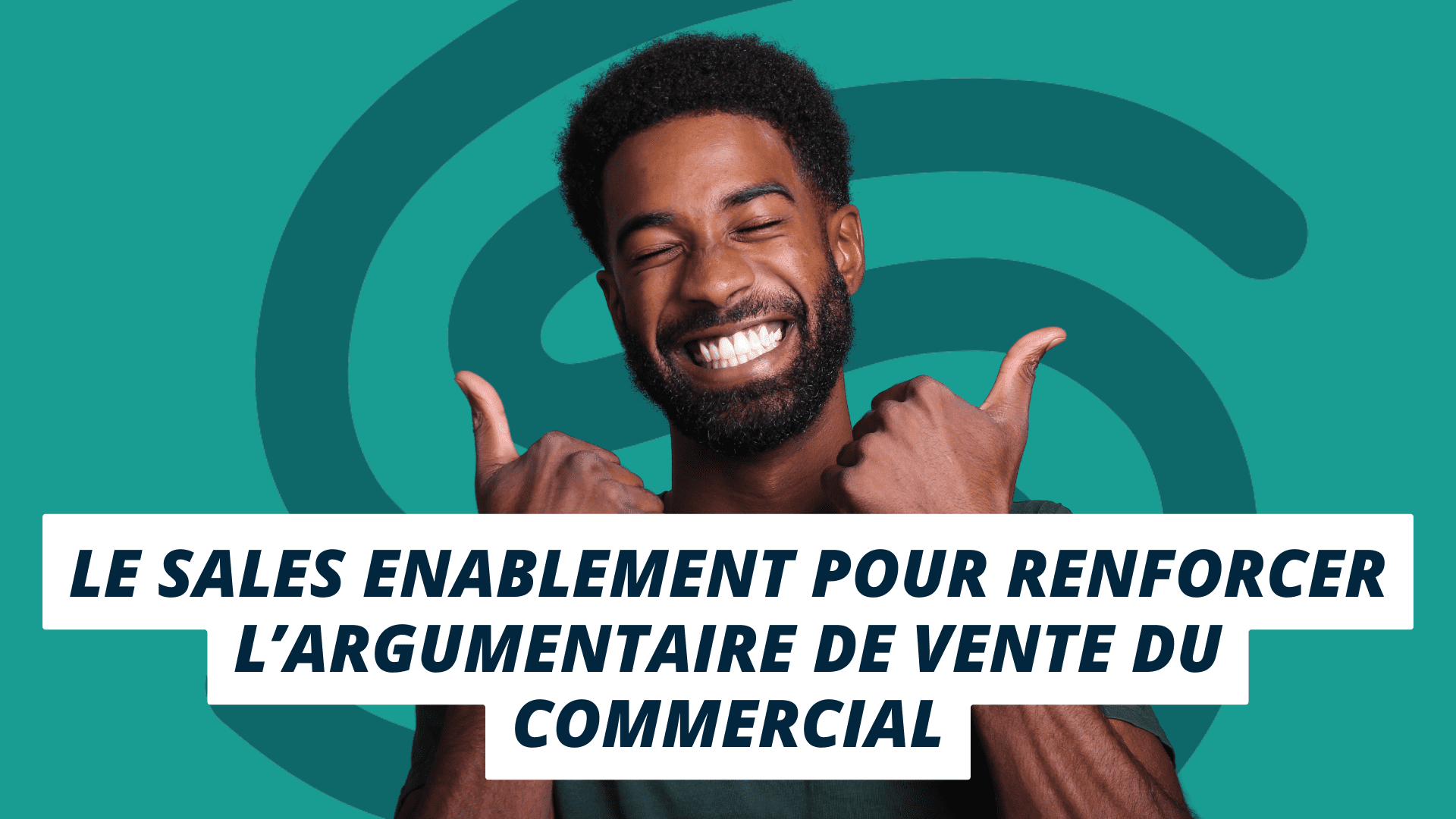 Les Secrets Pour Bâtir Un Bon Argumentaire De Vente ? - Salesapps