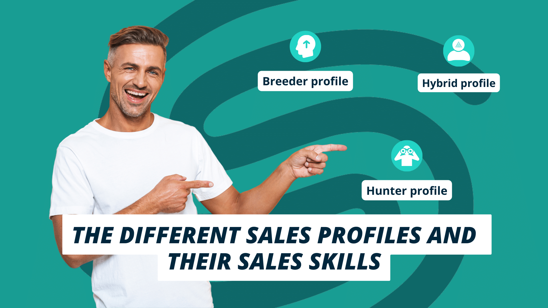 The different sales profiles and their sales skills