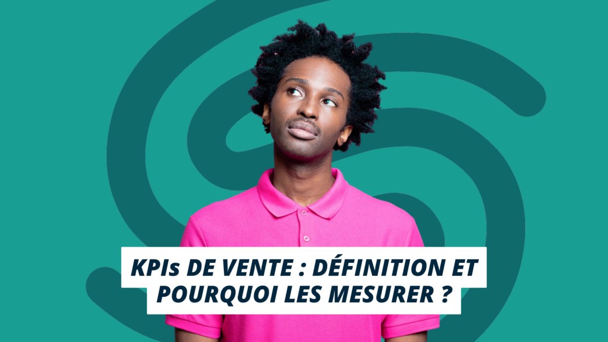 Définition KPI de vente