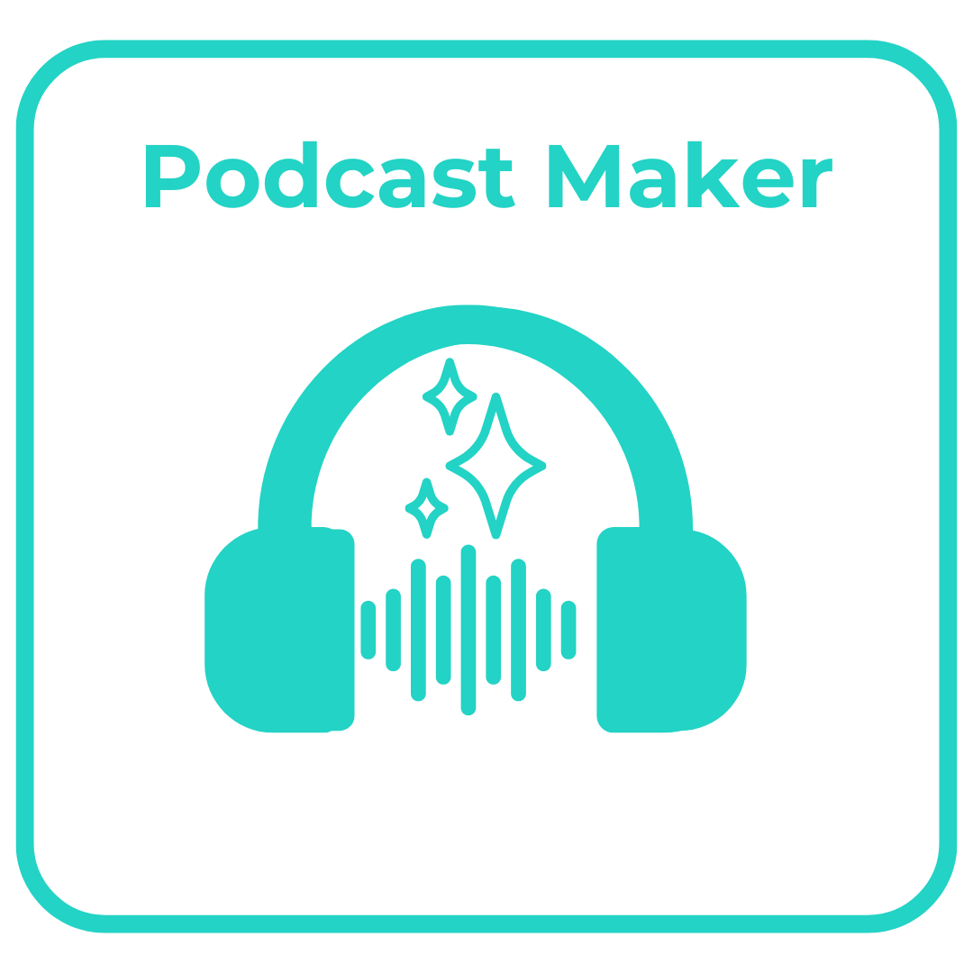 Podcast Maker